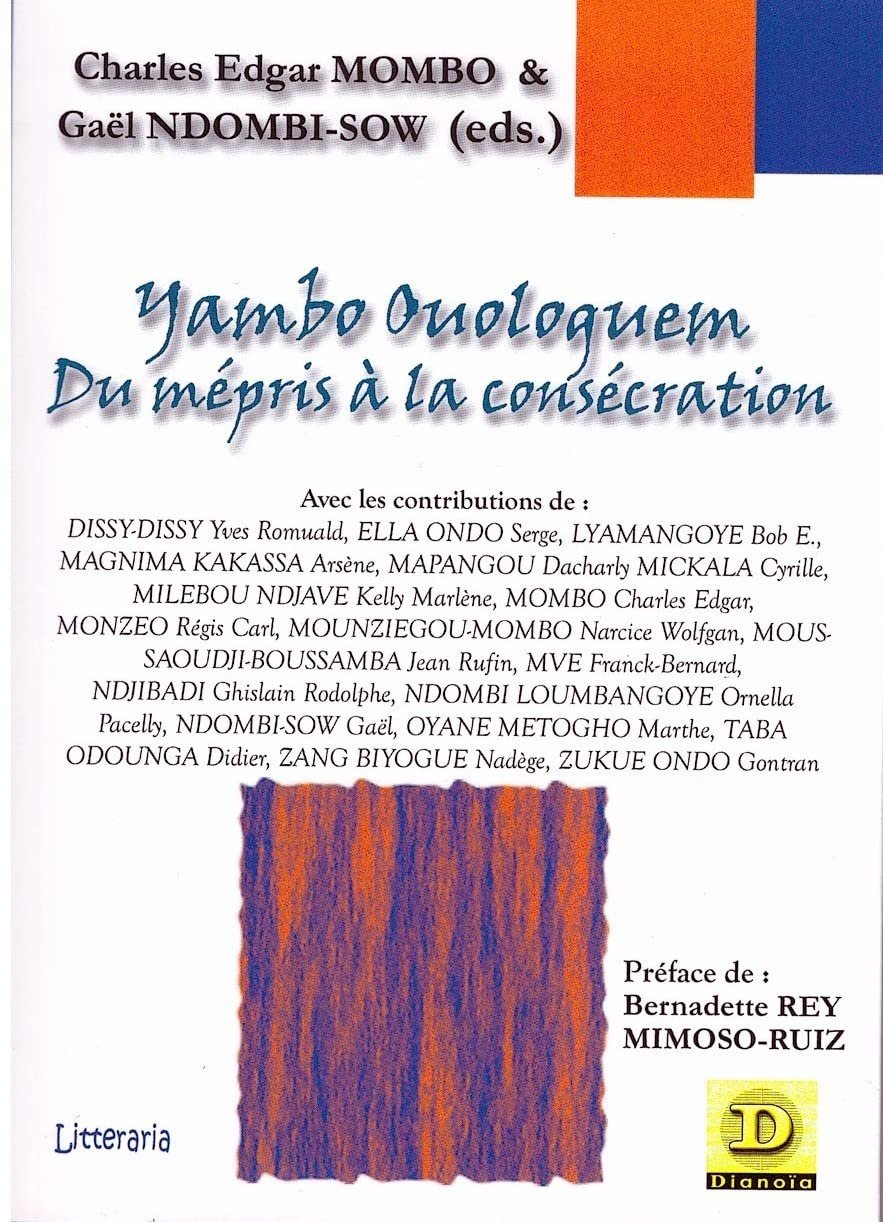 Yambo Ouologuem: Du mépris à la consécration