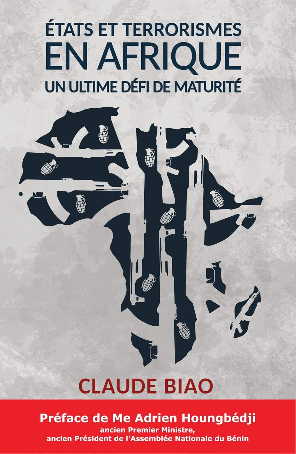 Etats et Terrorismes en Afrique: Un ultime défi de maturité